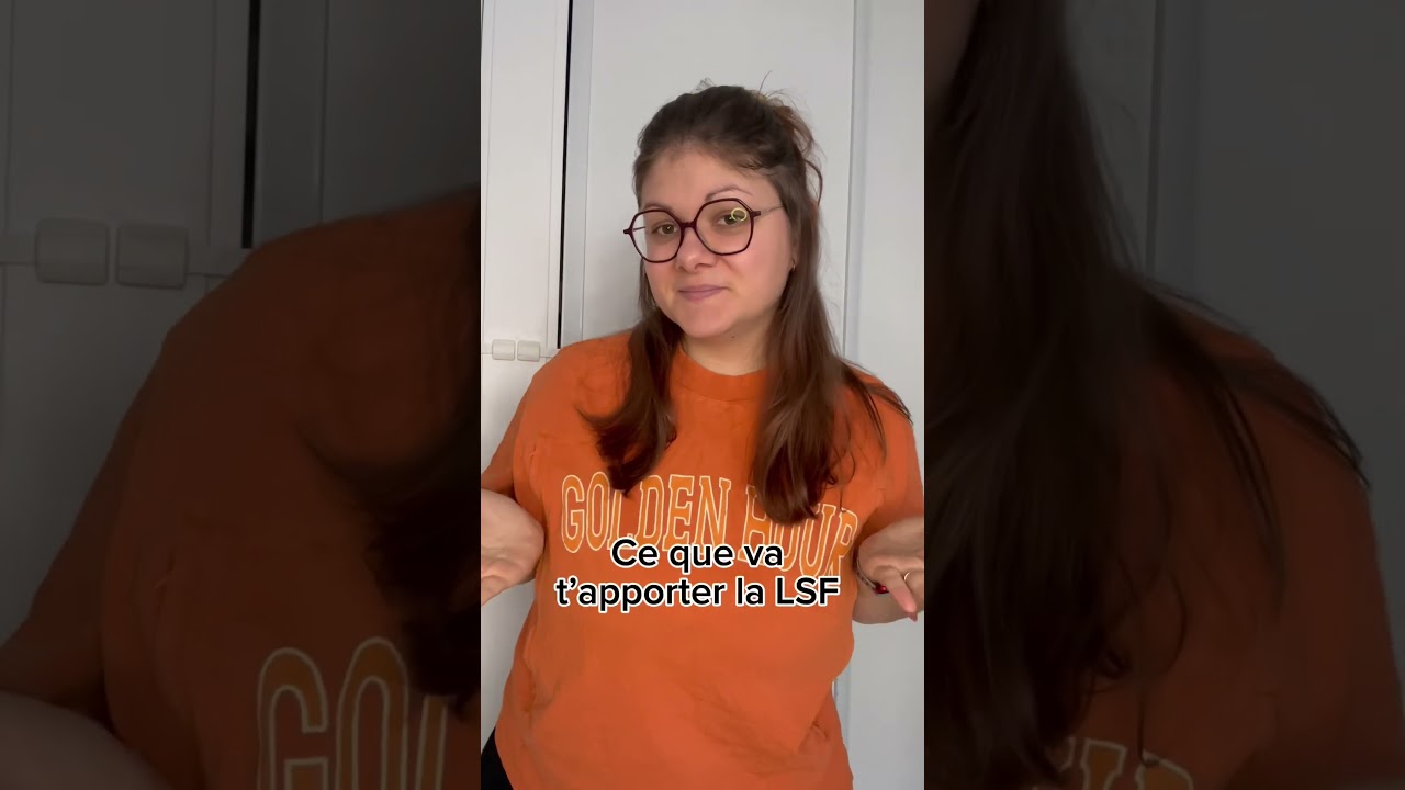 Quelques avantages d’apprendre la LSF!