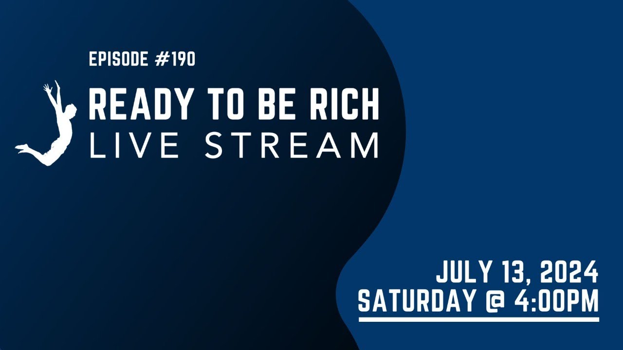 RTBR Live Stream Episode #190 - July 13, 2024 - 4PM