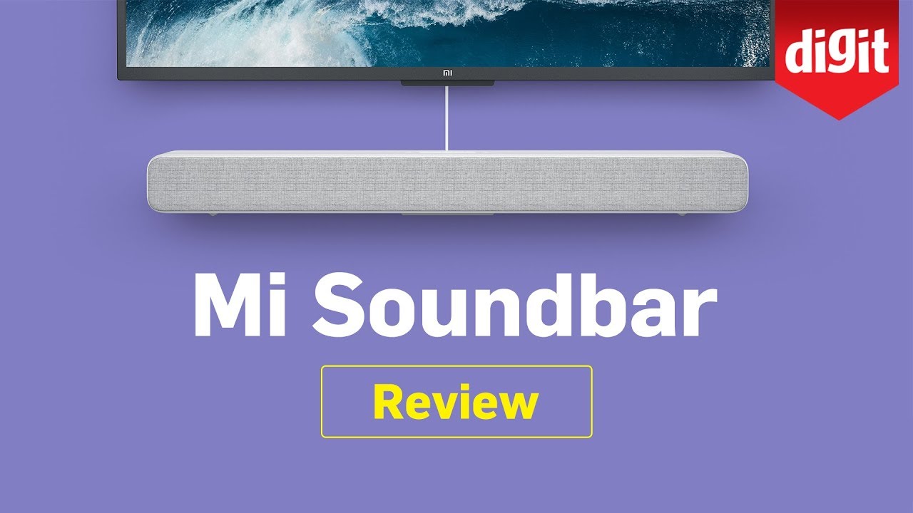 Xiaomi Mi Soundbar Review | Digit.in