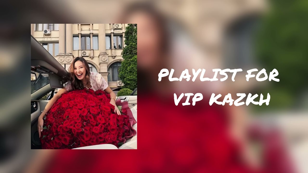 Плейлист для Вип Казахов🇰🇿🤍I Playlist for Vip Kazakh🇰🇿