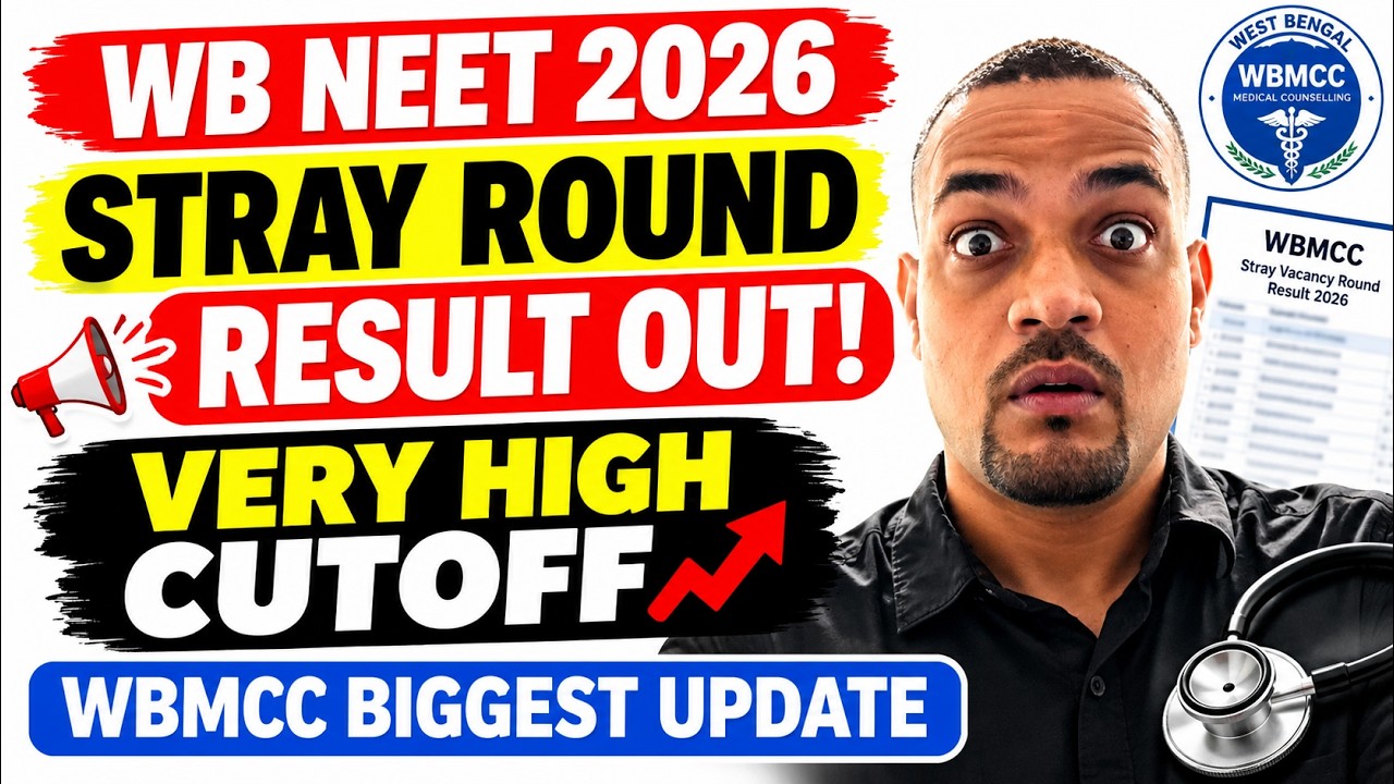WB NEET 2026 STRAY VACANCY ROUND RESULTS OUT! 😱 VERY HIGH CUTOFF | WBMCC BIGGEST UPDATE