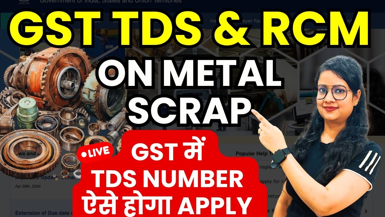 GST TDS & RCM on Metal Scrap from 10 October 2024 | How to Apply TDS Registration under GST | TDS