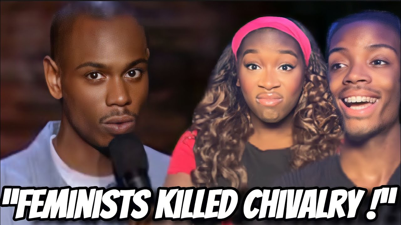 DAVE CHAPPELLE REACTION- WOMEN KILLED CHIVALRY