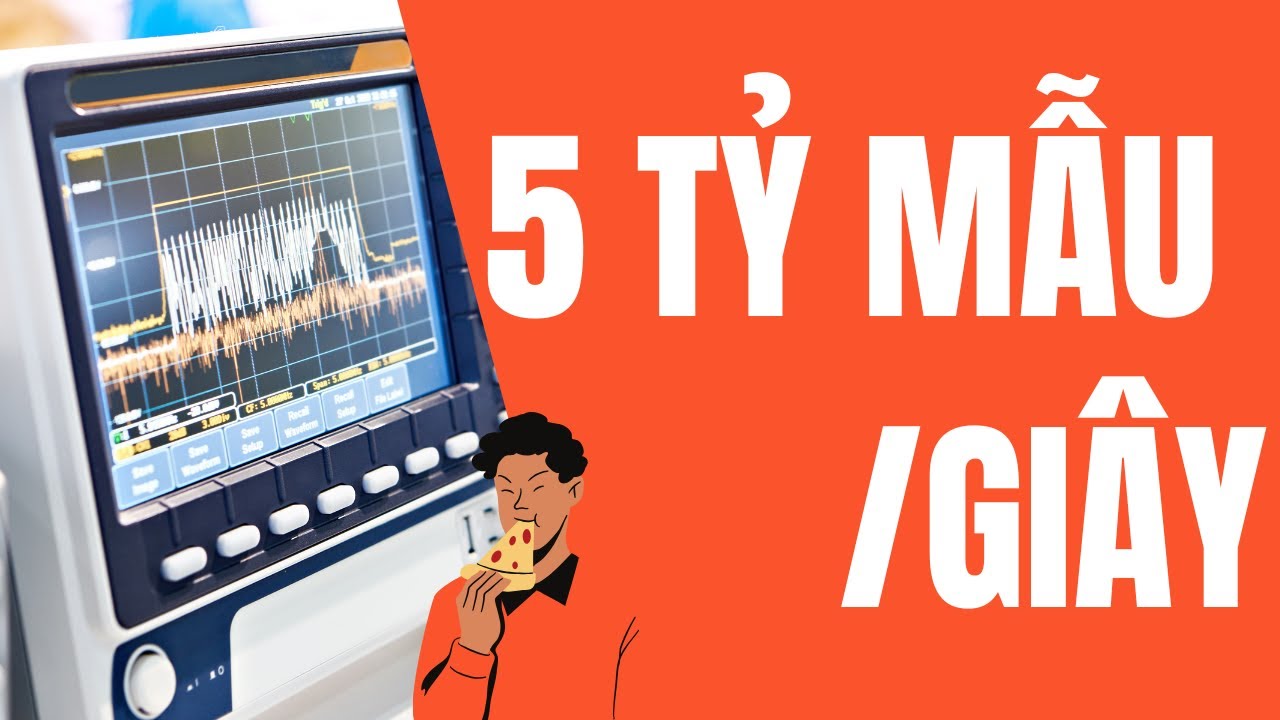Sử dụng máy hiện sóng cơ bản #6: Giải mã bí mật tốc độ lấy mẫu  và bộ nhớ sóng. Bạn có chọn thừa?