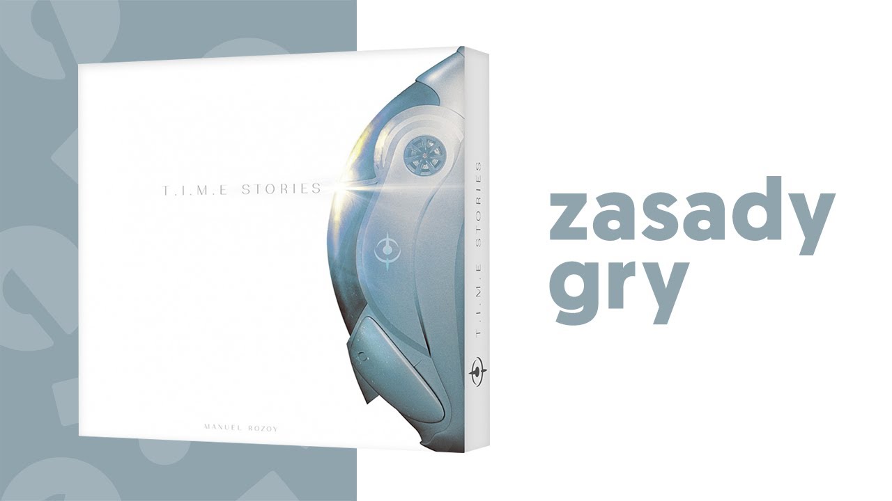 Wprowadzenie do gry Time Stories
