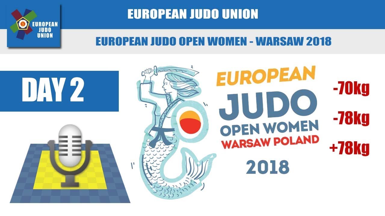 European Judo Open Women - Warsaw 2018 - Day 2