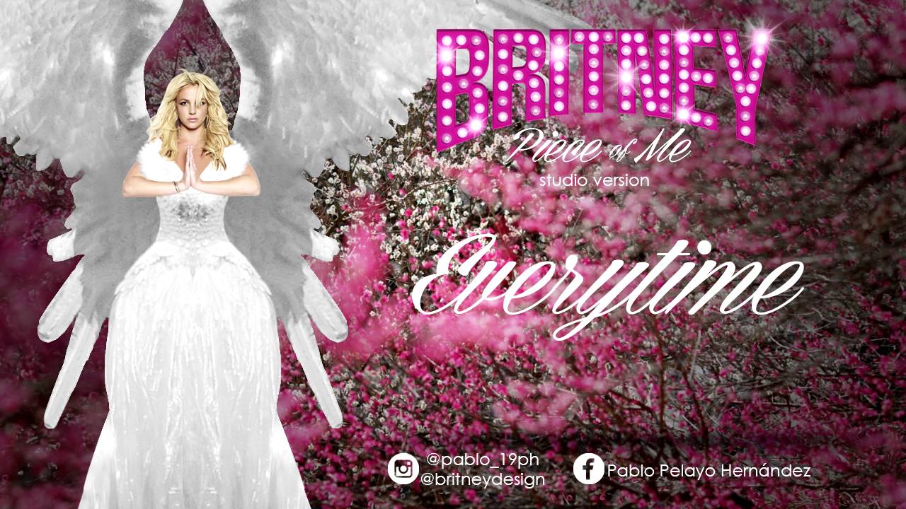 Britney: Piece of Me - Everytime [studio version] - DL!