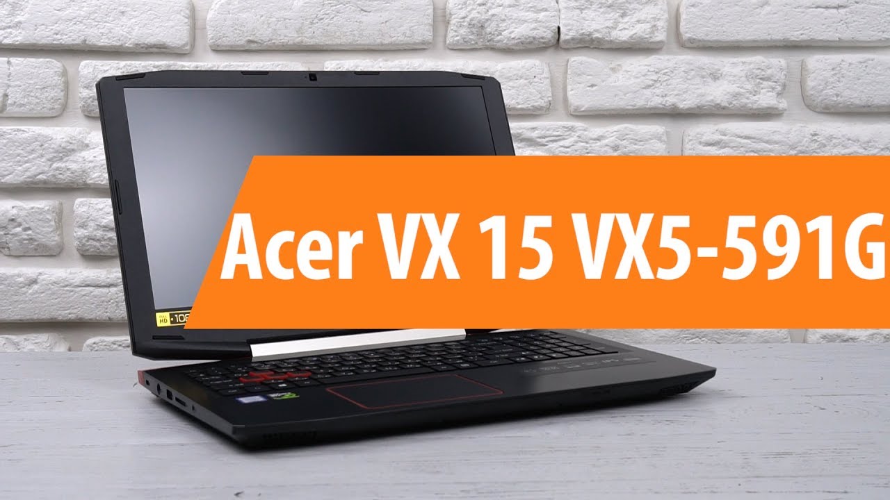 Распаковка Acer VX 15 VX5-591G / Unboxing Acer VX 15 VX5-591G