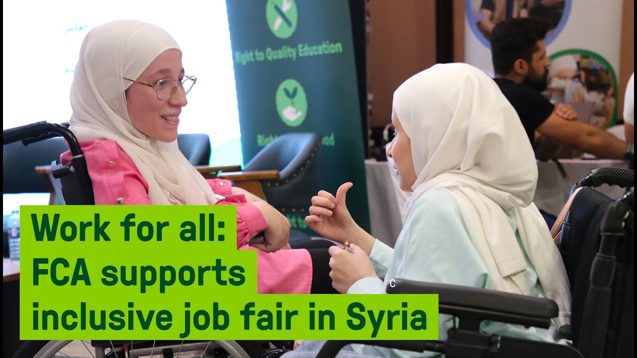 Work for all: FCA supports inclusive job fair in Syria