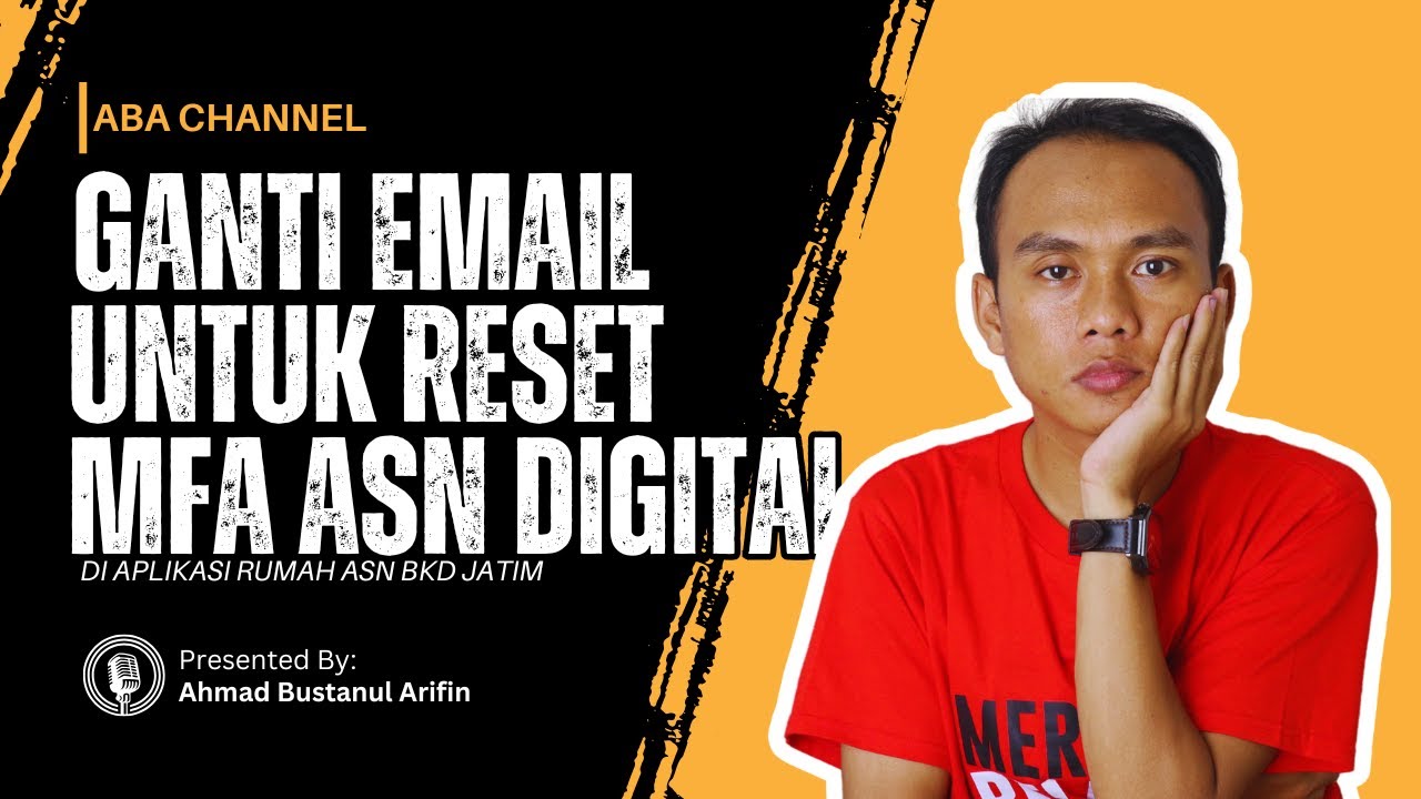 Cara Mengganti Email untuk Reset Password di MFA ASN Digital Terbaru 2025 | Solusi Lupa Password !!