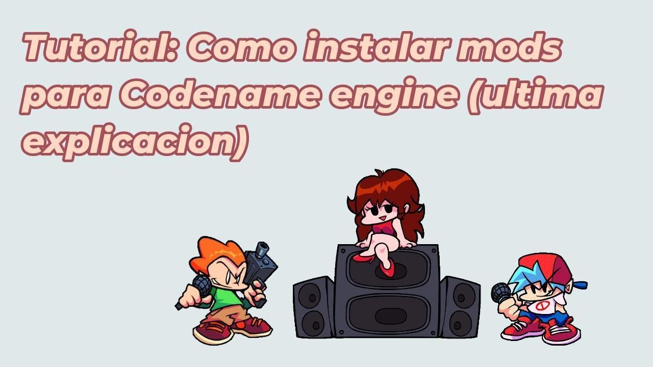 Tutorial: como instalar mods para codename engine (resumido)