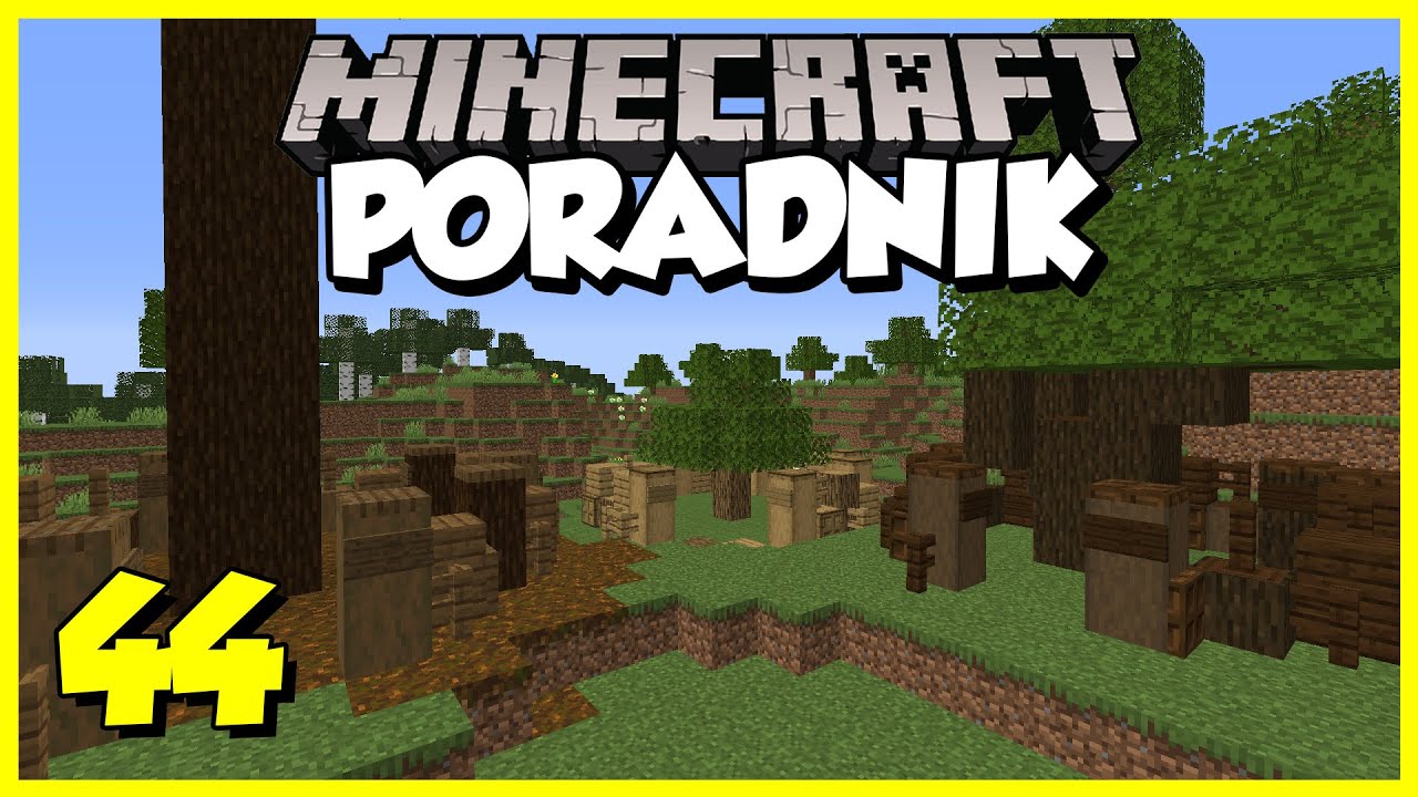 Minecraft Poradnik #044 - farma drzew, ogrodzenia i sadzonki | Minecraft 1.16 Survival