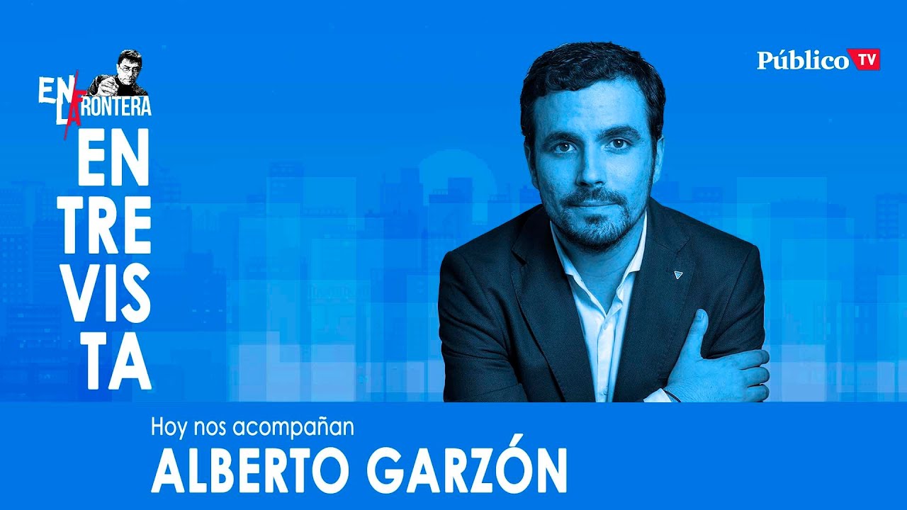 #EnLaFrontera336 - Entrevista a Alberto Garzón, ministro de Consumo