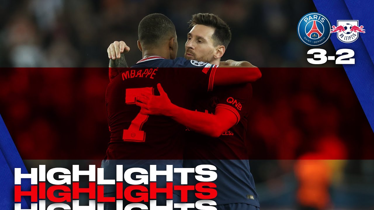 HIGHLIGHTS | PSG 3-2 Leipzig - Mbapp&eacute; ⚽️ Messi ⚽️⚽️