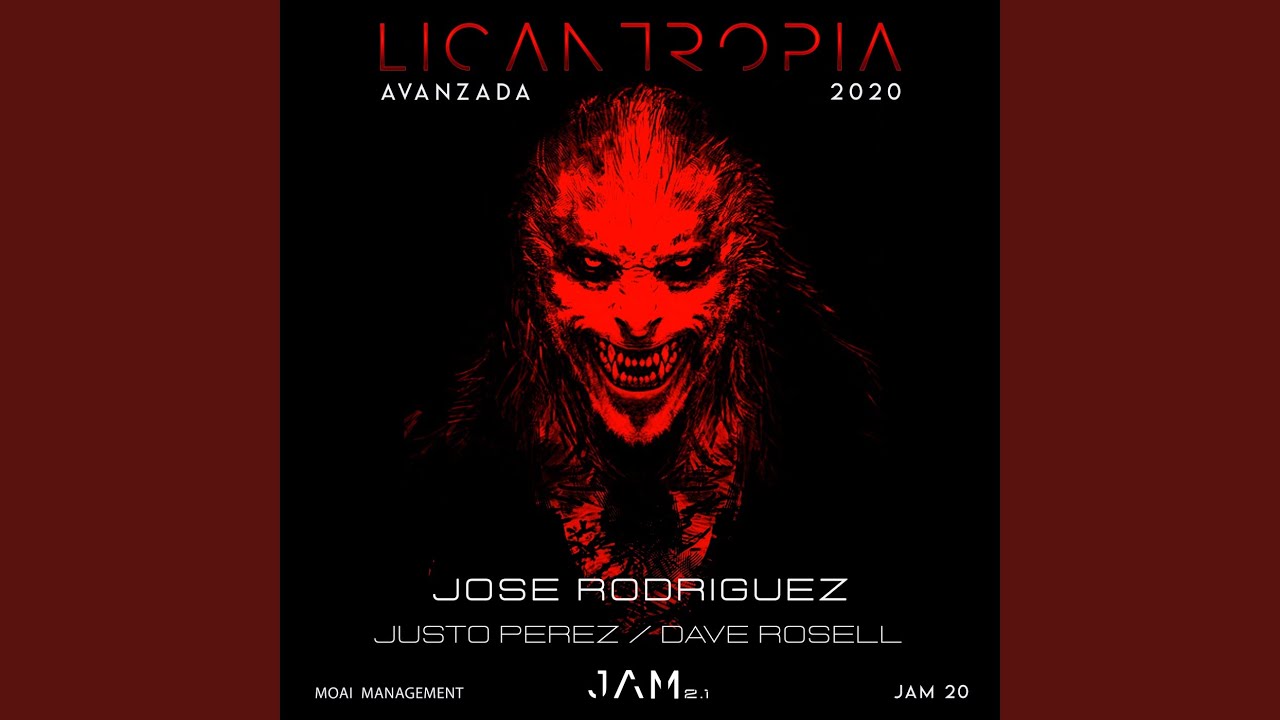 Licantropia Avanzada 2020 Deep Techno (Remix)