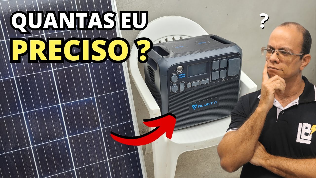 Quantas PLACAS SOLARES eu preciso para usar na estação de energia BLUETTI AC200MAX