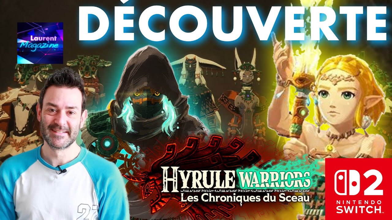 DECOUVERTE HYRULE WARRIORS LES CHRONIQUES DU SCEAU LET'S PLAY FR NINTENDO SWITCH 2