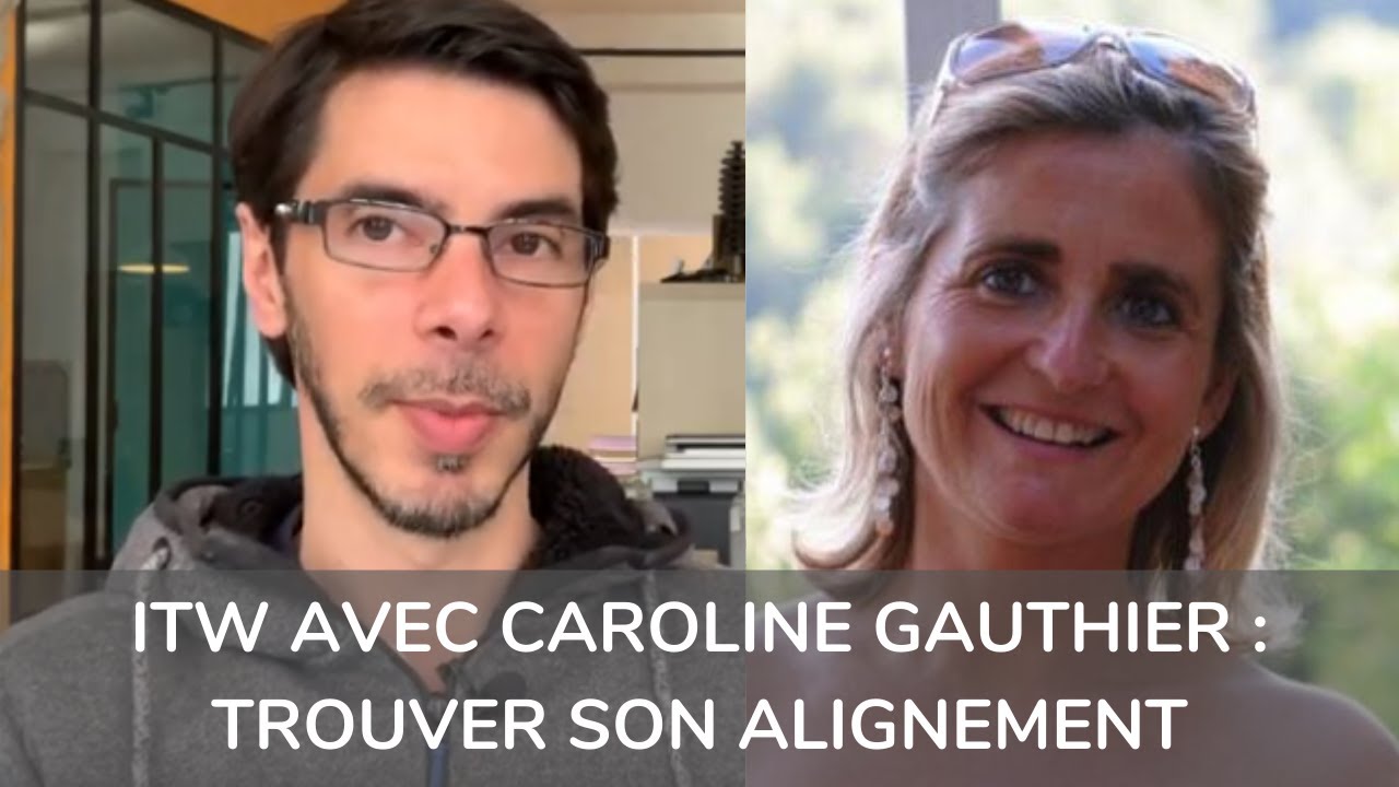 Comment Trouver Son Alignement ? - Caroline Gauthier