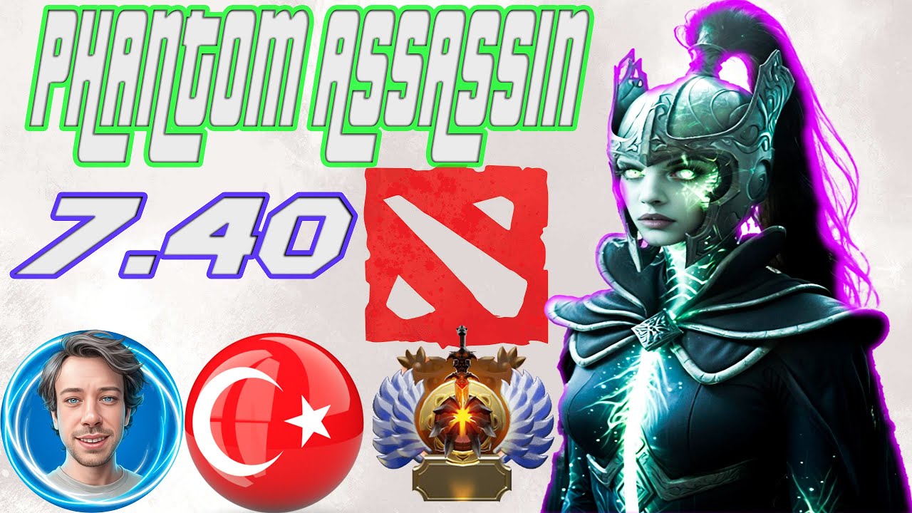 Dota 2 Türkçe TR 7.40 | Hero Meta Denemeleri | Phantom Assassin