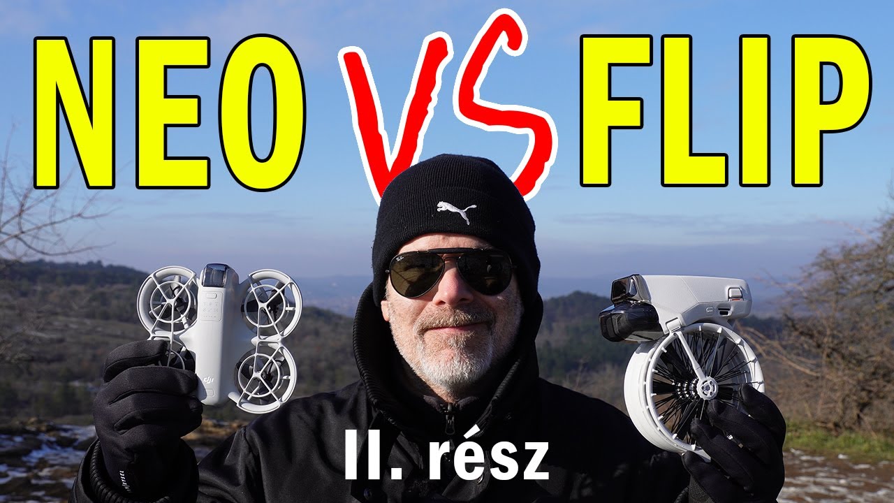 DJI Neo VS DJI Flip - Melyik, miben jobb a másiknál? - II. rész