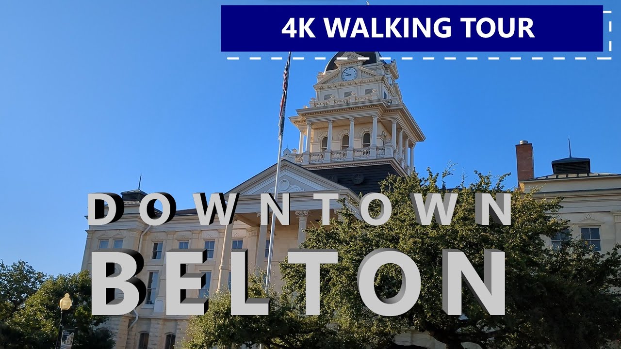 Best Small Town in Texas; 4K Walking Tour: Downtown Belton, TX  *Chapters*