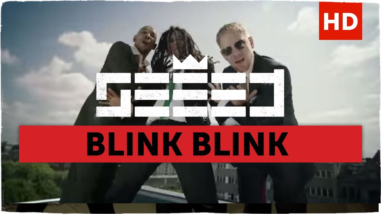 Seeed - Blink Blink (official Video)