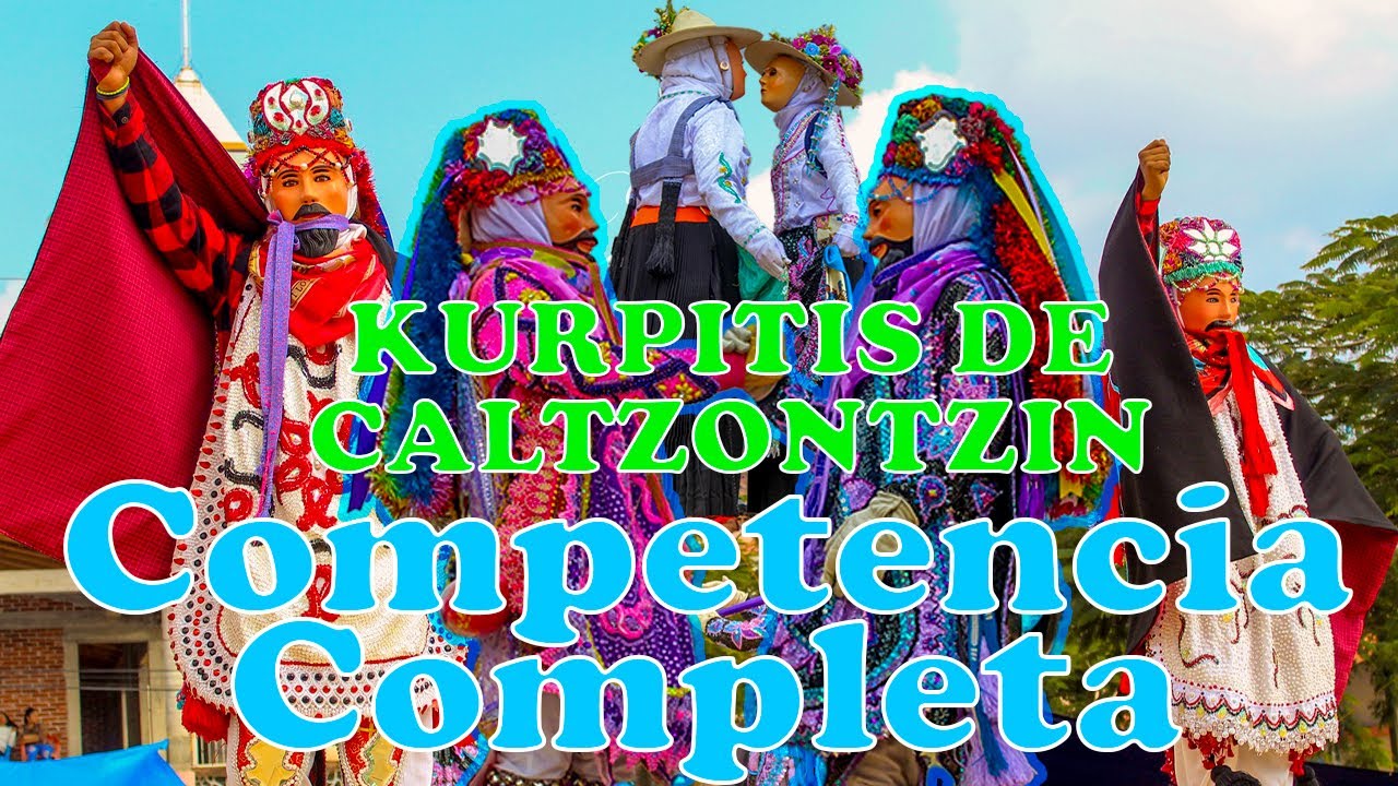 Kurpitis de Caltzontzin 2023 -  Competencia Completa