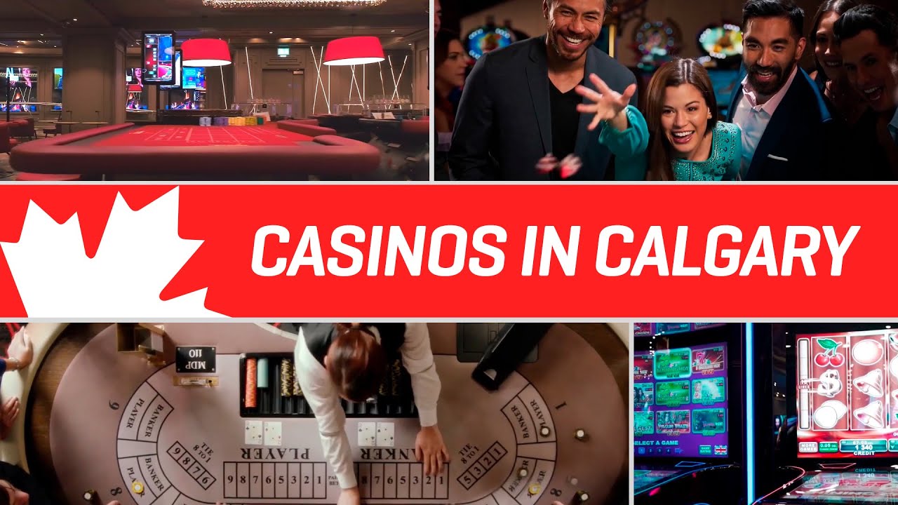 CASINOS IN GALGARY | Gamling in Canada