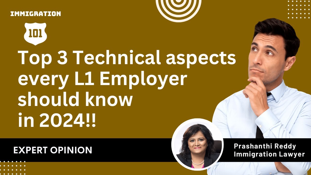 Three things an L1 visa Employer should always know!!