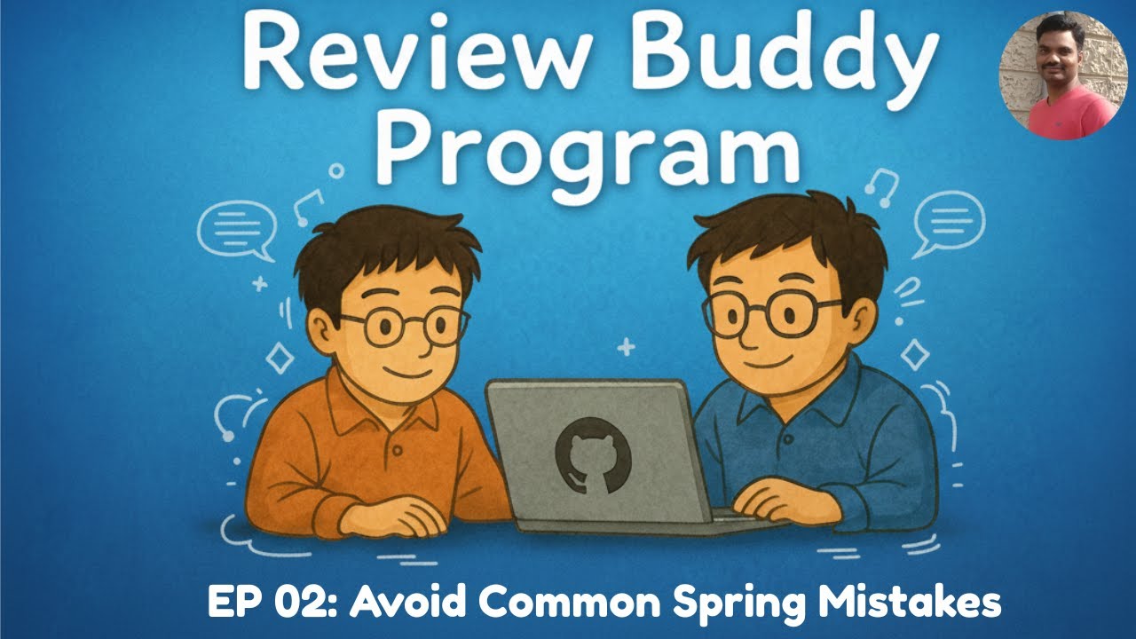 Code Review Buddy | EP02 — Избегайте распространённых ошибок Spring Boot