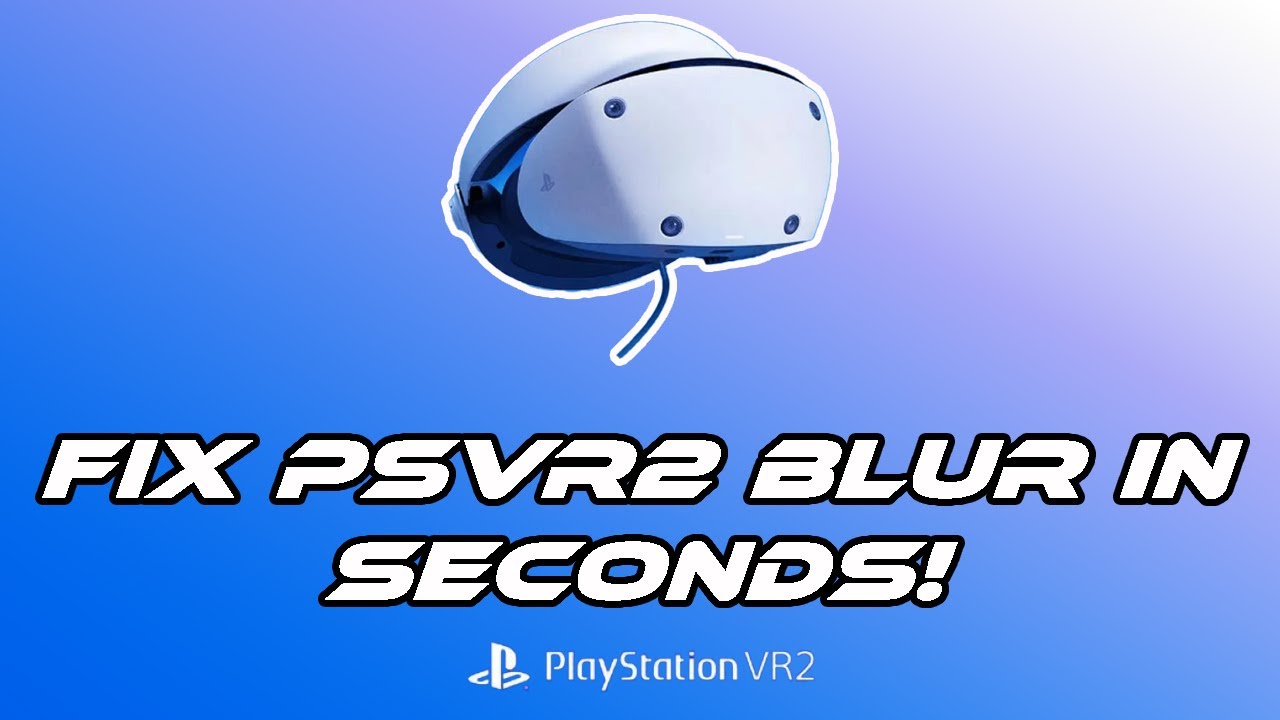 Уменьшите размытие на PSVR2 за СЕКУНДЫ с помощью этих СОВЕТОВ! | GT7, Horizon Call Of The Mountai...
