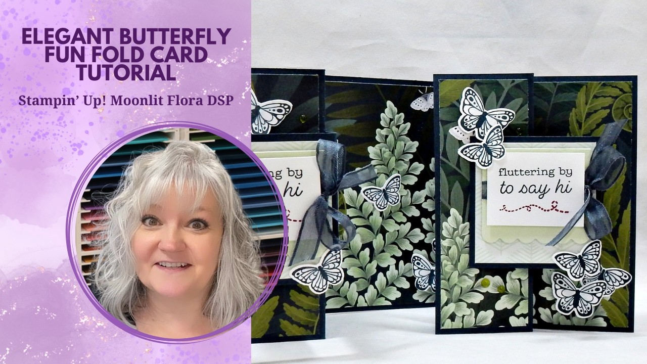 Elegant Butterfly Fun Fold Card Tutorial | Stampin&rsquo; Up! Moonlit Flora DSP