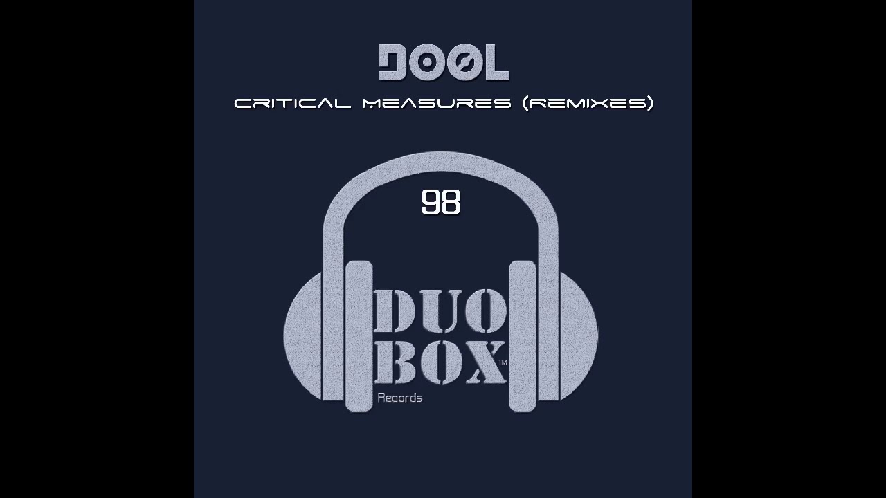 DOØL - Critical Measures (Georgi Ivanov Remix)