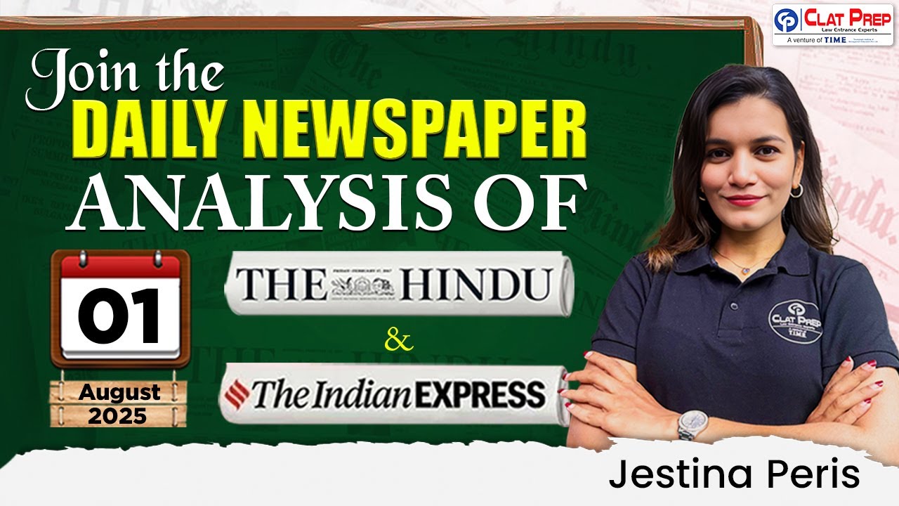 The Hindu News Analysis for CLAT 2026 (01 August  , 2025 ) Current Affairs & GK | Clat Prep