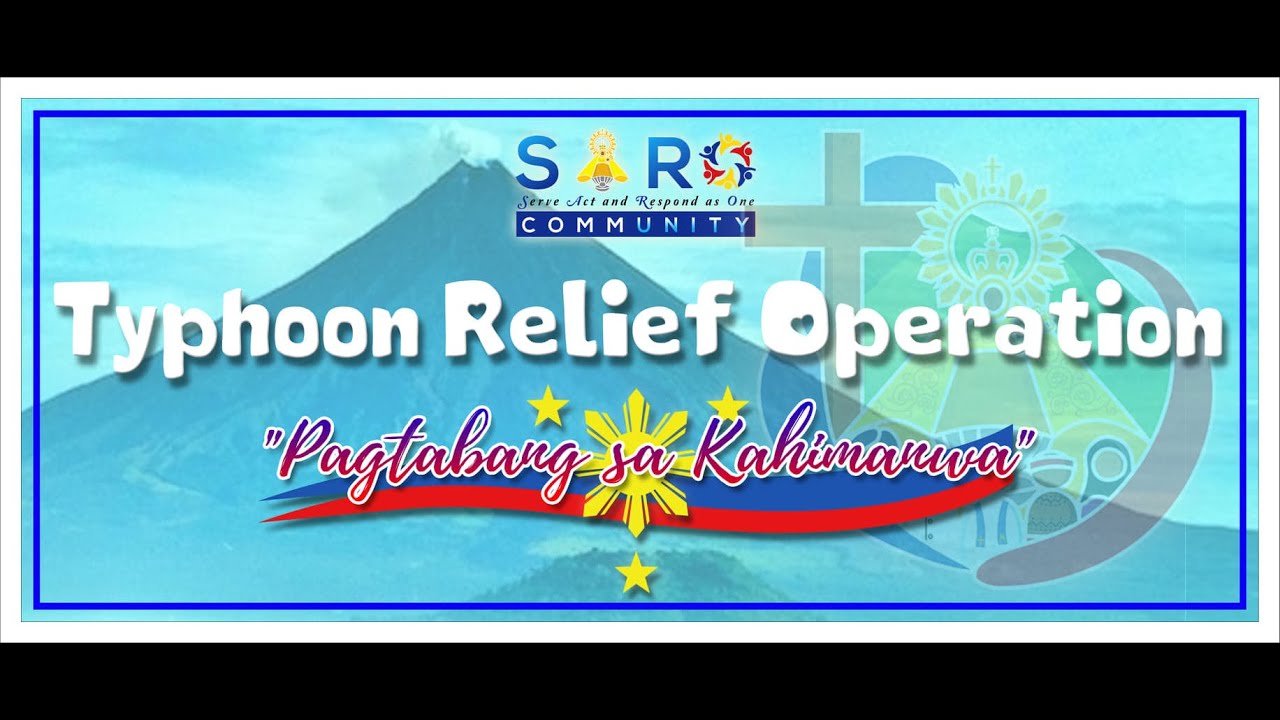 SARO COMMUNITY RESPONDED TO TYPHOON VICTIMS