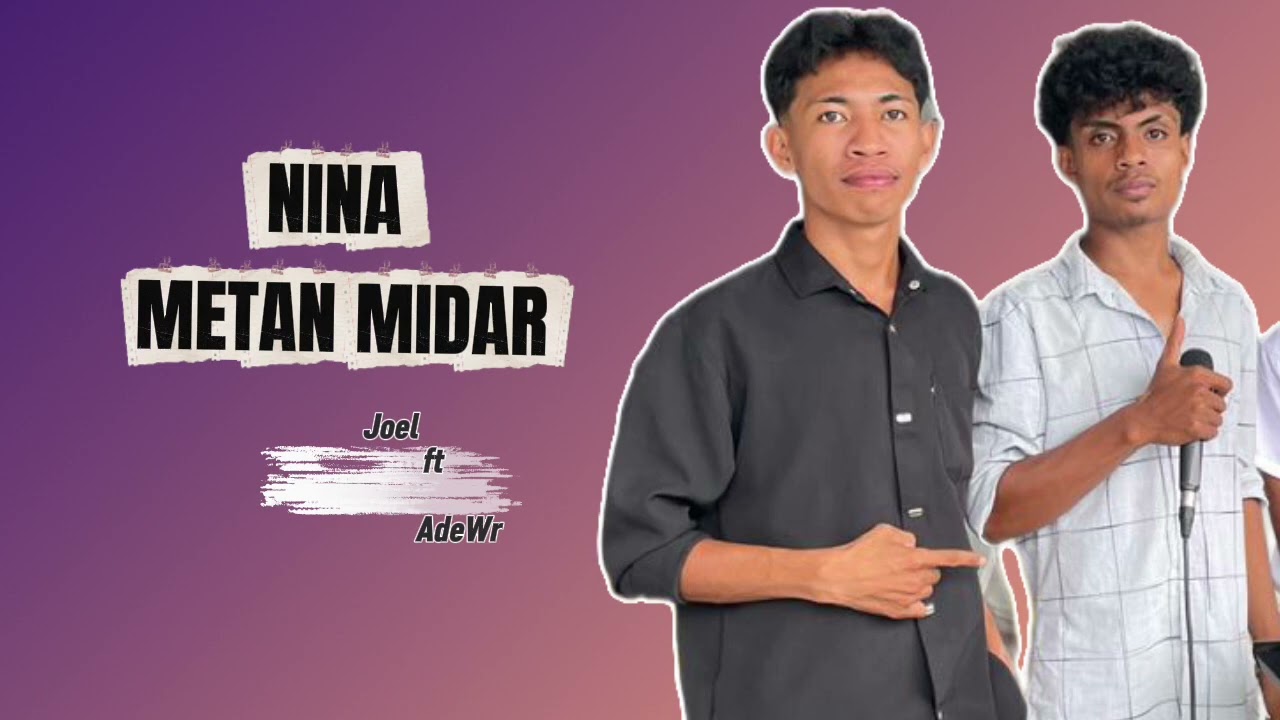 ADE ft JOEL NINA METAN MIDAR (cover) 2026