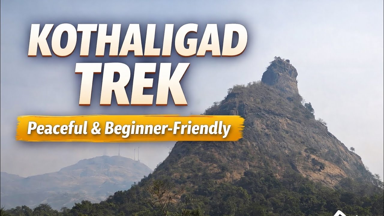Kothaligad Trek | A Peaceful Trail Near Mumbai