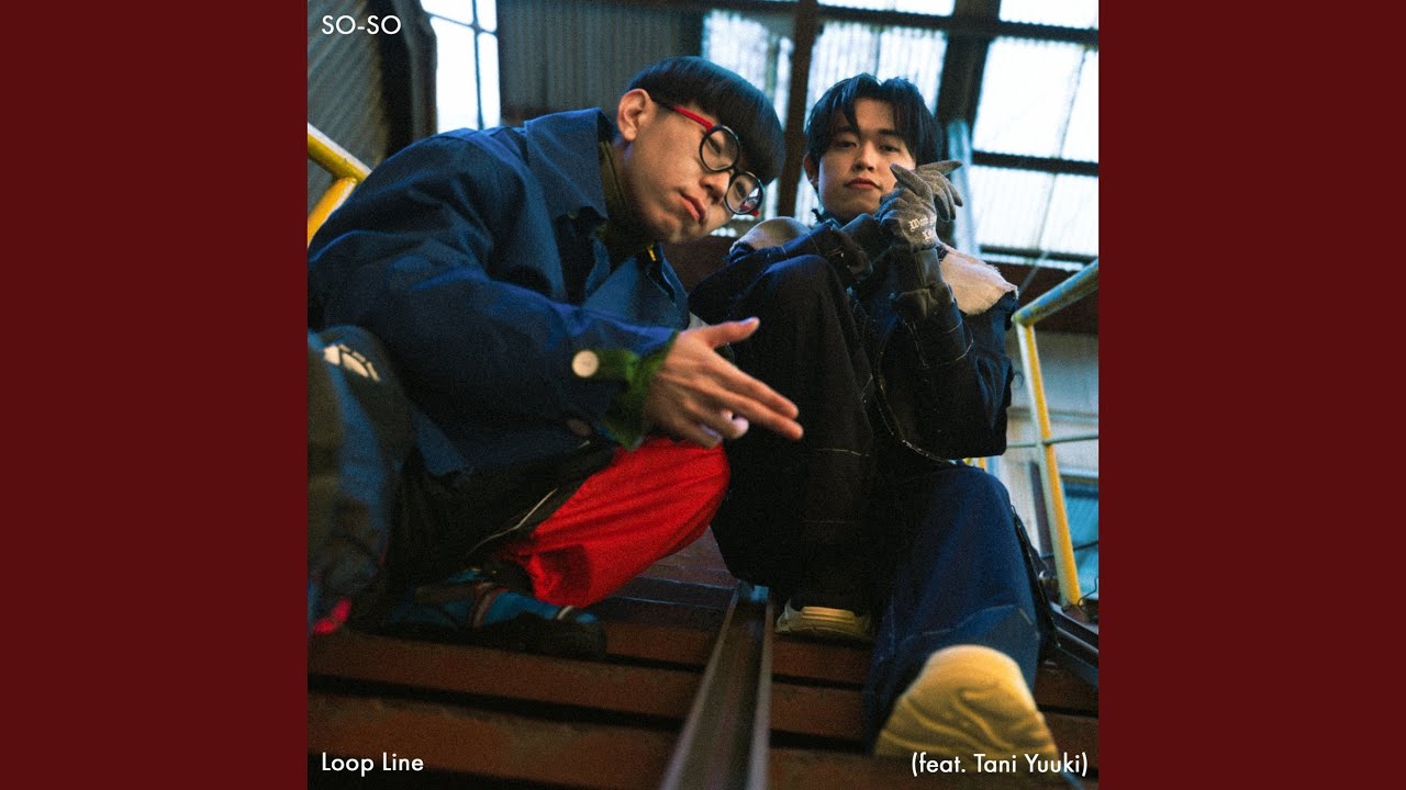 Loop Line (feat. Tani Yuuki)