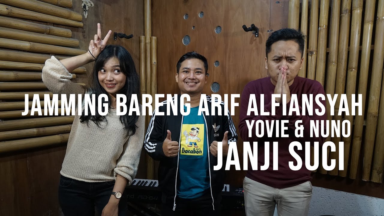 Yovie & Nuno - Janji Suci Cover Alun Renjana feat Arif Alfiansyah