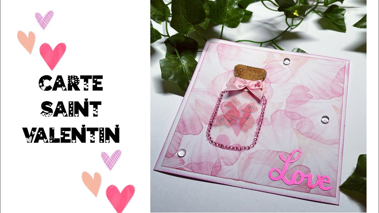 Tuto carte Saint Valentin ♥️ bocal d’amour