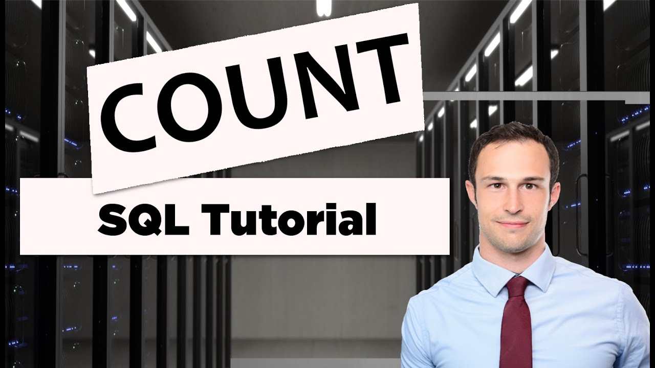 SQL COUNT Tutorial
