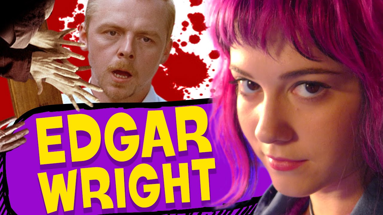EDGAR WRIGHT (SCOTT PILGRIM, TODO MUNDO QUASE MORTO) - TUDO SOBRE