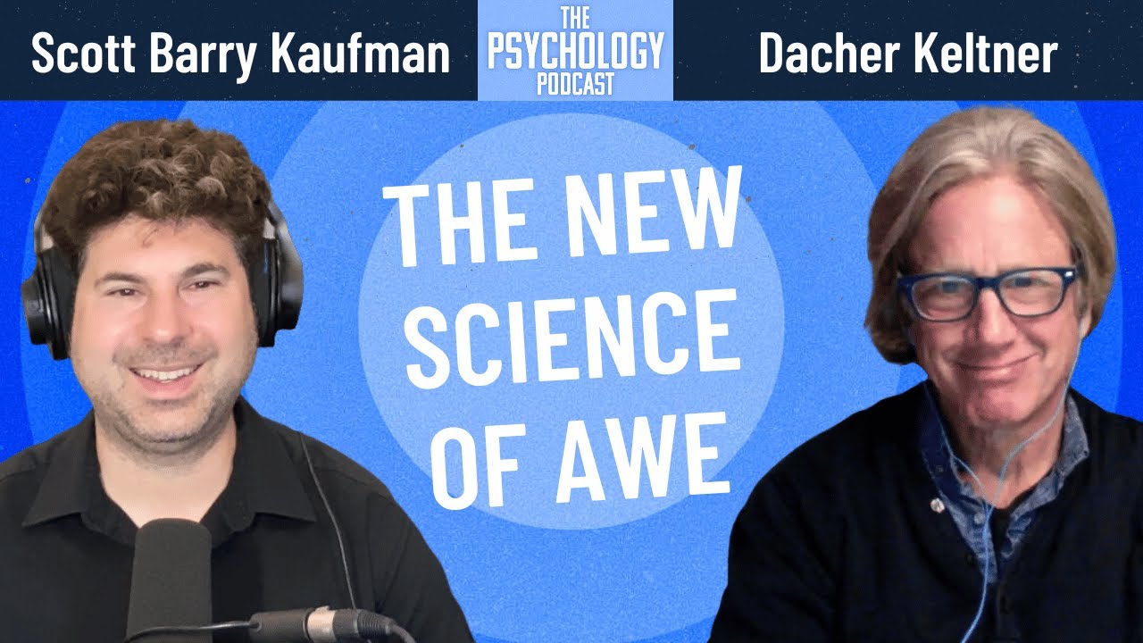 The New Science of Awe || Dacher Keltner