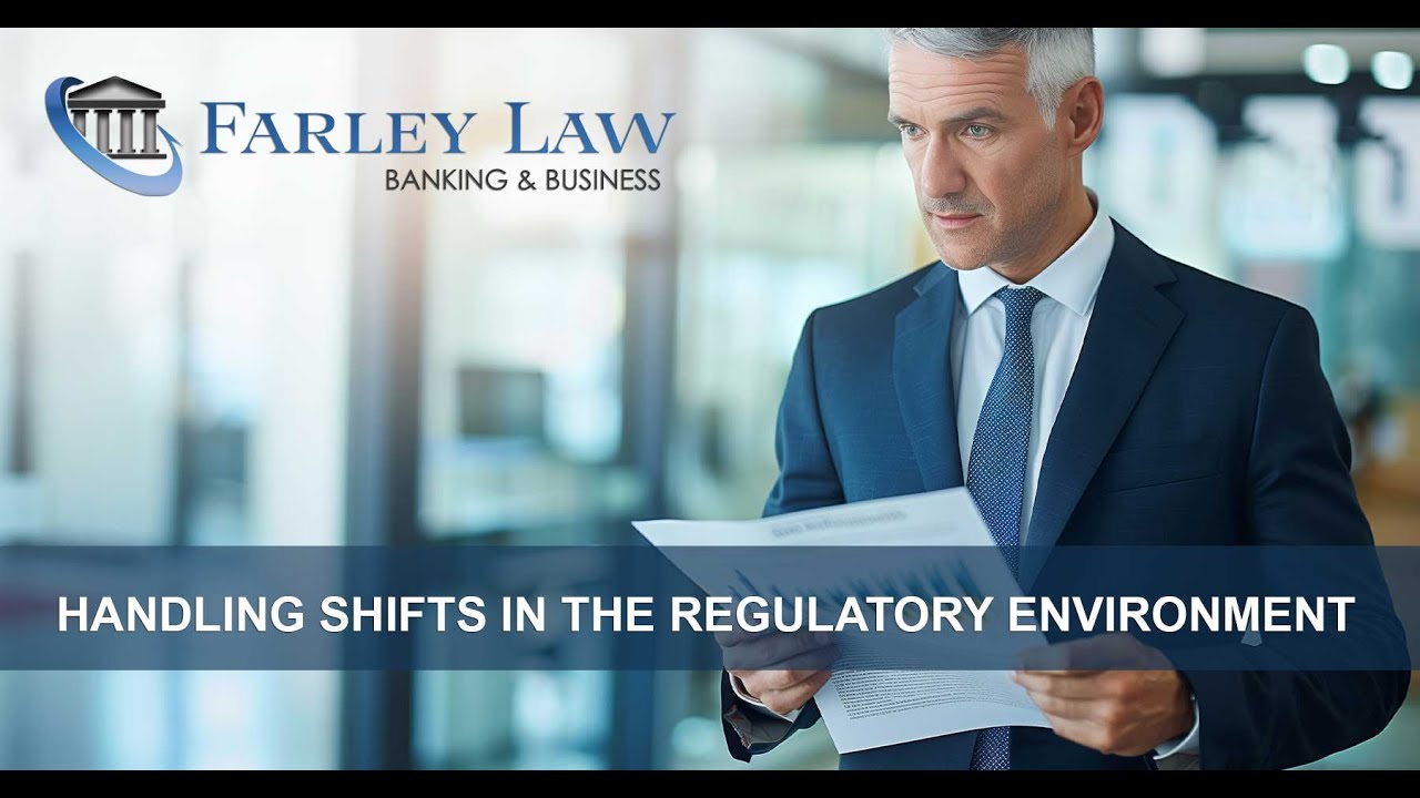 Handling Shifts In the Regulatory Environment