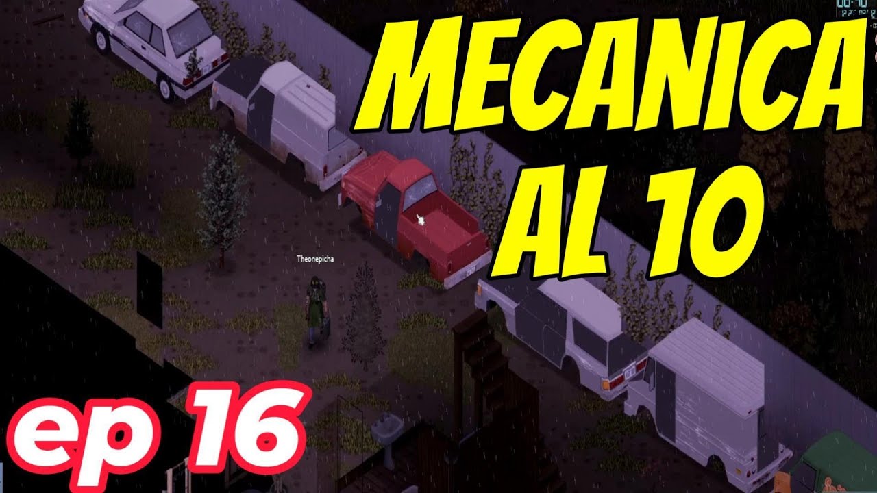 MECANICA AL  10  ep16 multi con makensy project zomboid