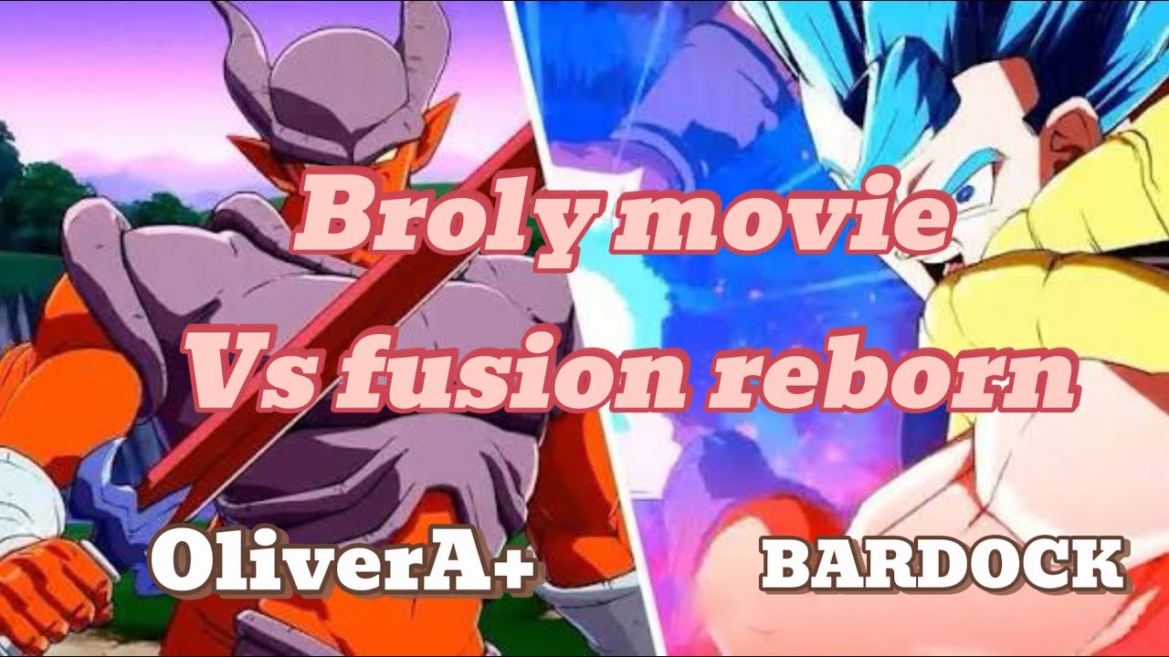 Broly movie vs fusion reborn 