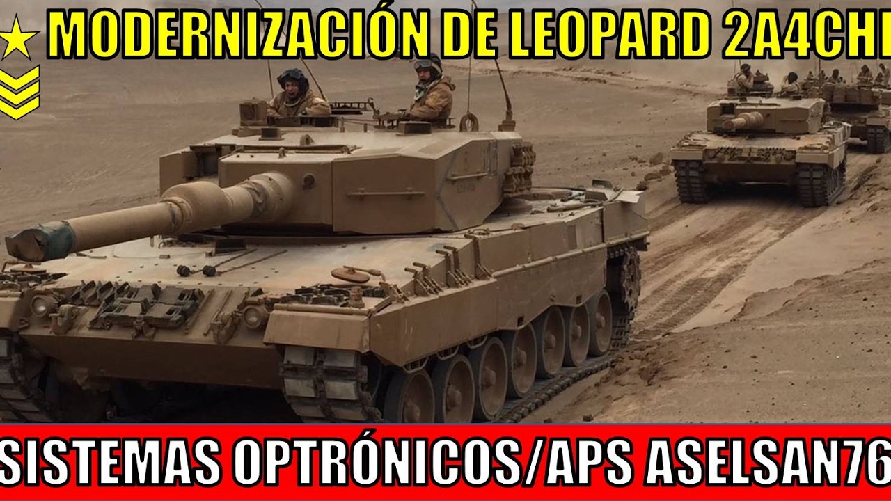 T1E222 LAS MODERNIZACIONES DEL LEOPARD 2A4CHL