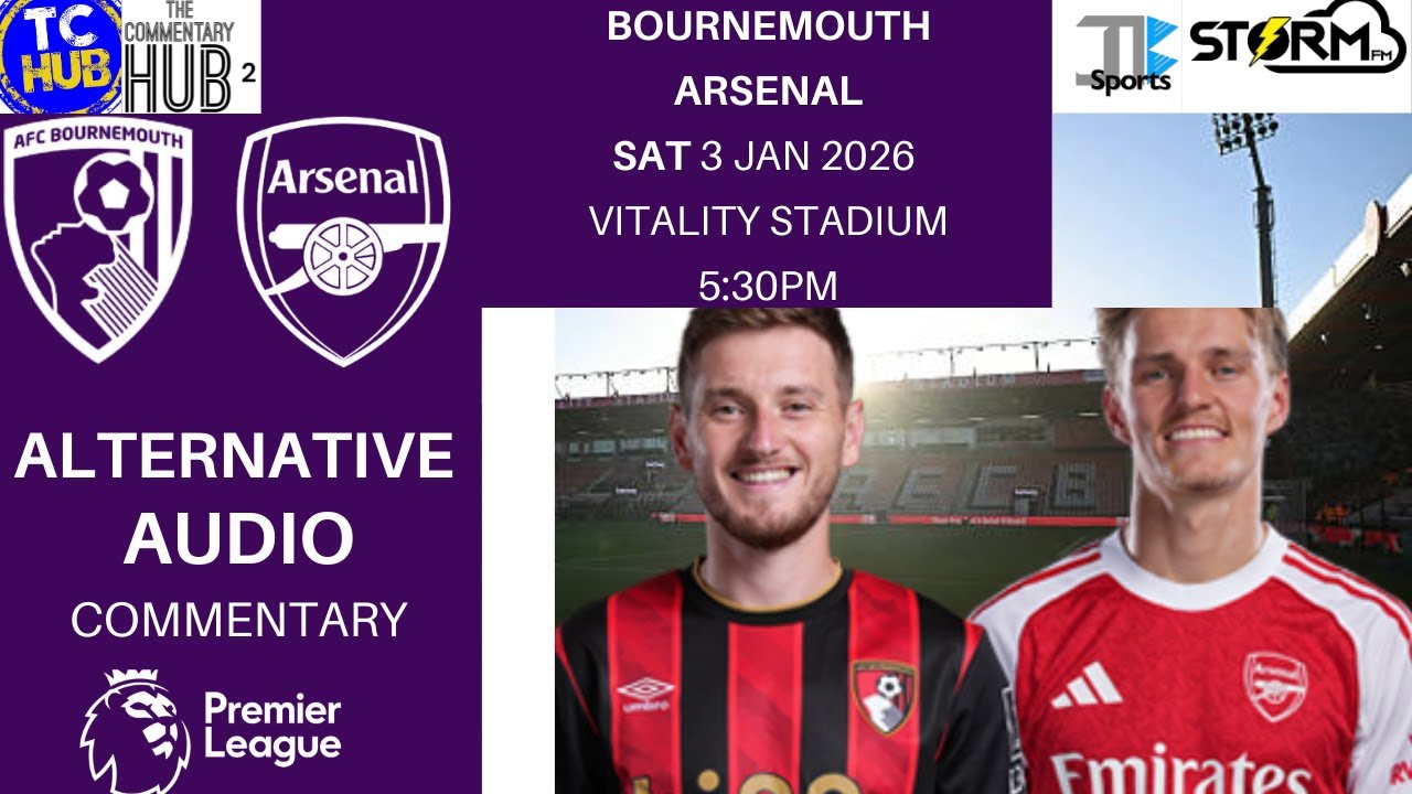Premier League on TCHub Live - Bournemouth v Arsenal Alt Audio Commentary
