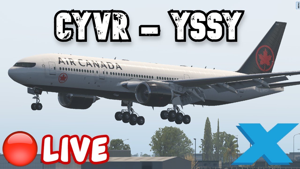 X-Plane 11 LIVE | VATSIM | Air Canada Trans-Pacific OPS | FlightFactor 777-200LR |CYVR - YSSY| EN-FR