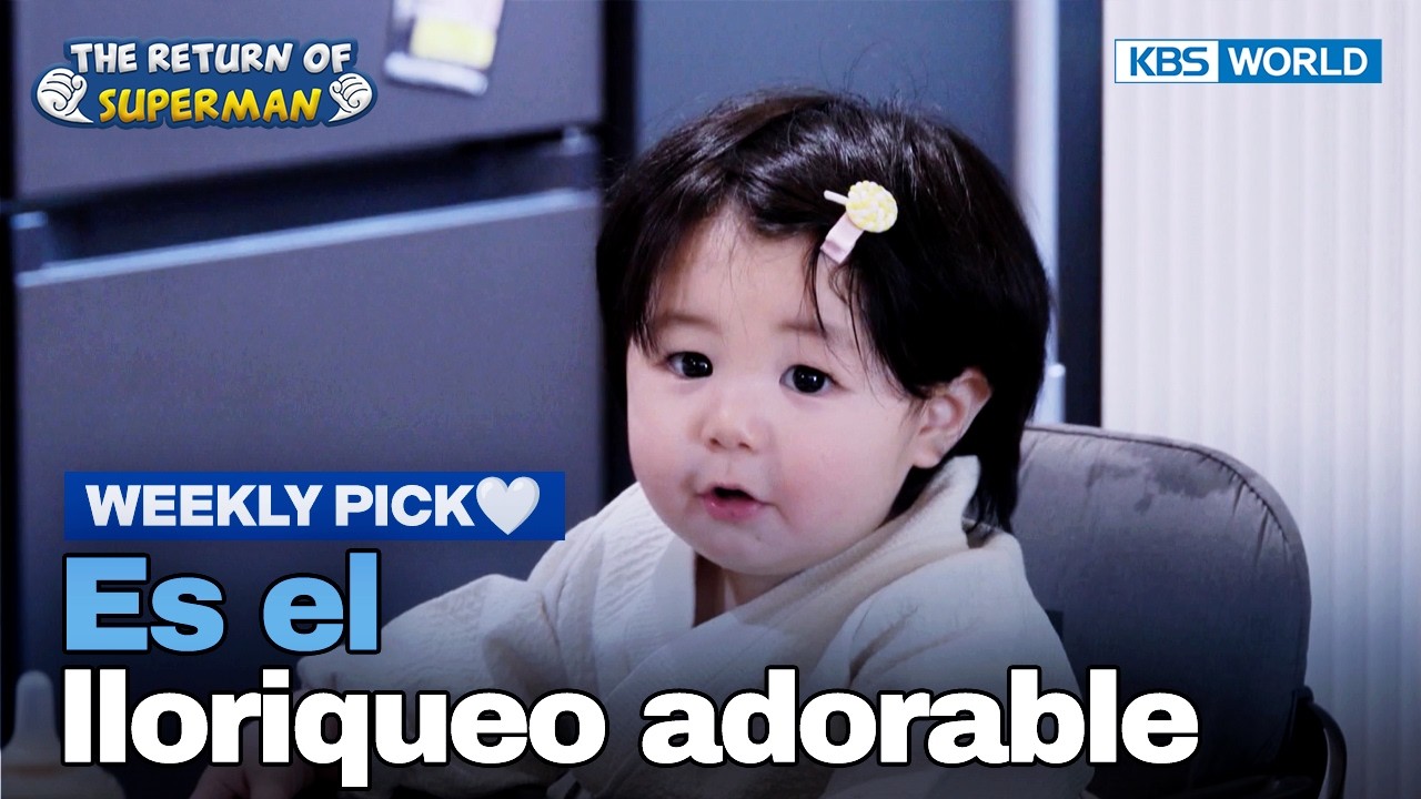 [Weekly Pick🤍] Un bebé como un ídolo🥰 [El Regreso de Superman] | KBS WORLD TV
